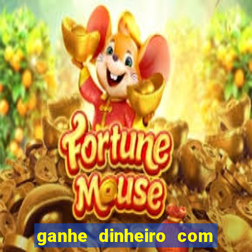 ganhe dinheiro com jogos online